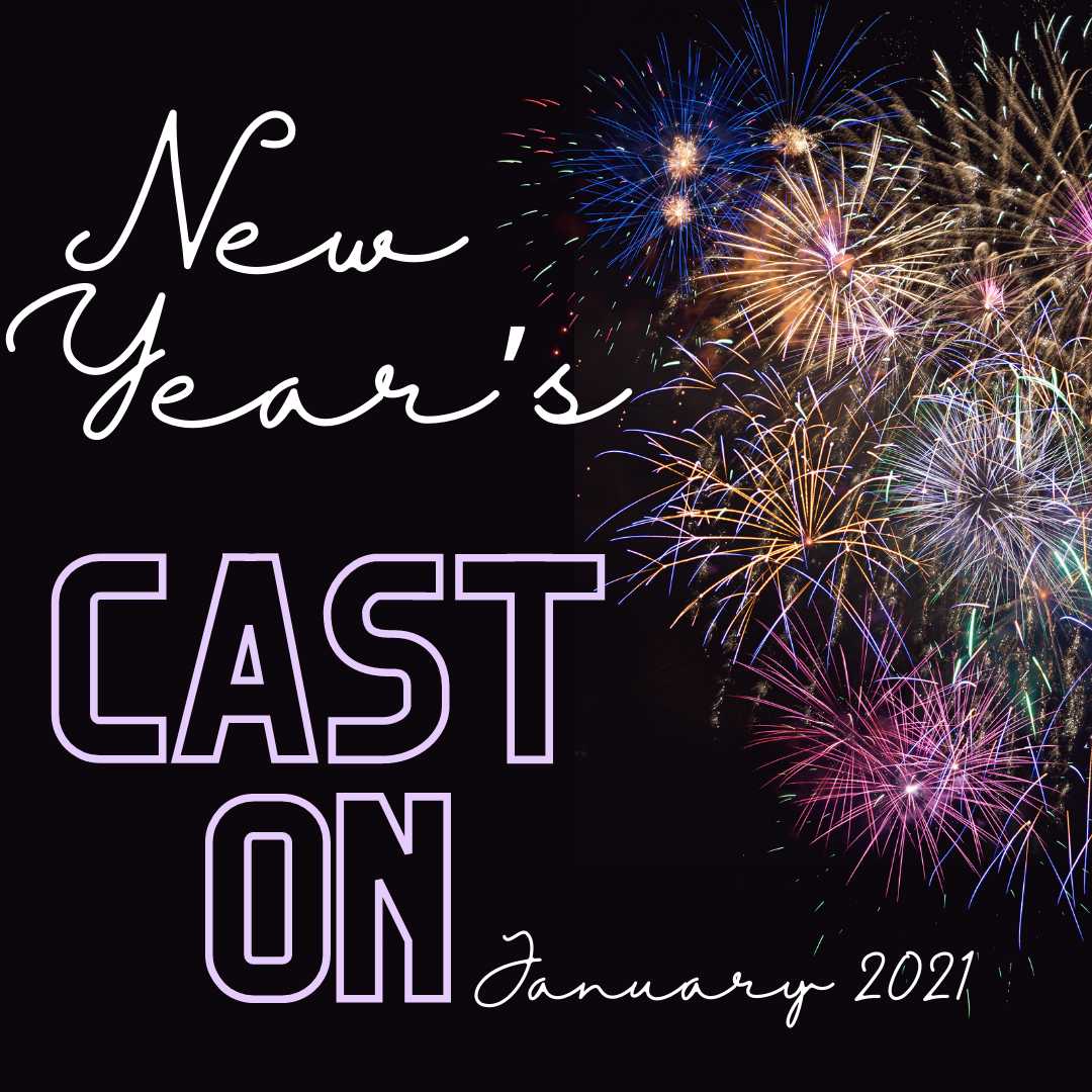 Goodbye 2020!! Let's cast on 2021! Yarn Folk