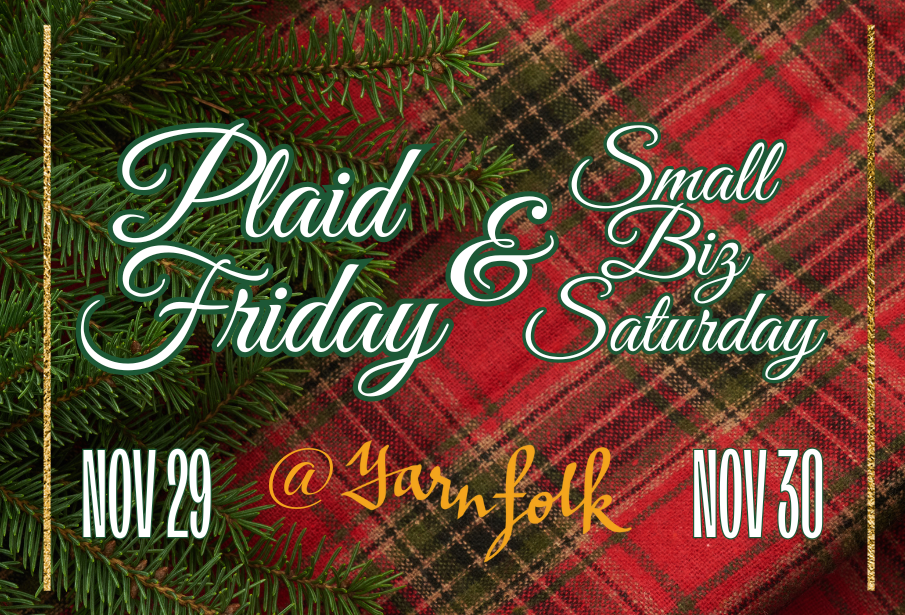 Plaid Friday + Small Business Saturday + Cyber Monday!