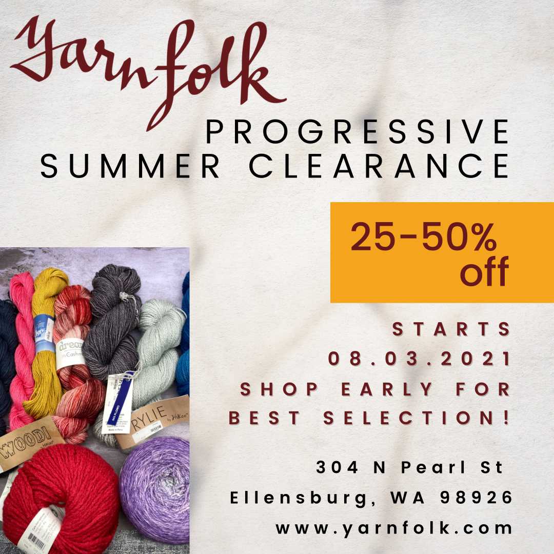 PROGRESSIVE SUMMER SALE STARTS TODAY Yarn Folk