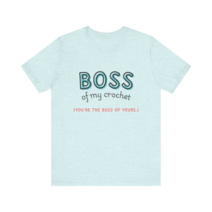 Crochet Boss Unisex Tee