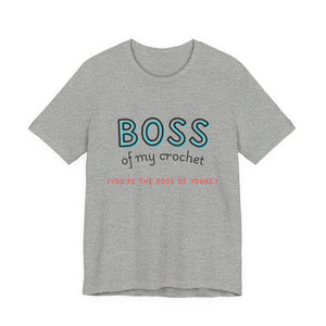 Crochet Boss Unisex Tee