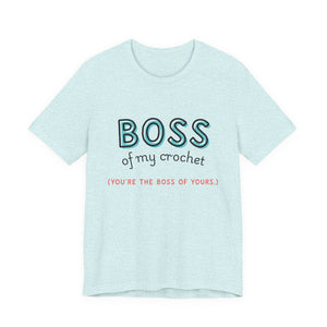 Crochet Boss Unisex Tee