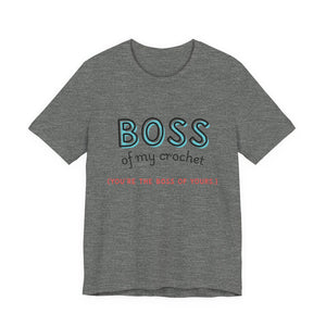 Crochet Boss Unisex Tee