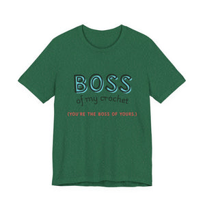 Crochet Boss Unisex Tee