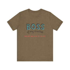 Crochet Boss Unisex Tee