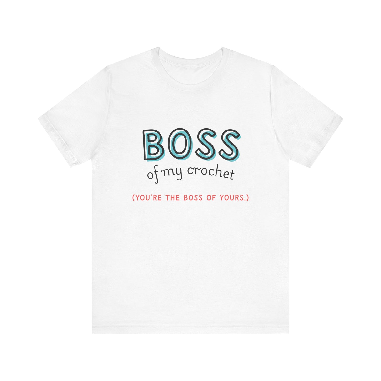 Crochet Boss Unisex Tee